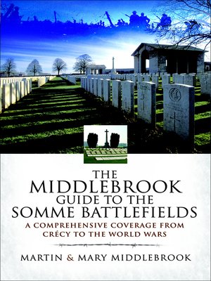 cover image of The Middlebrook Guide to the Somme Battlefields